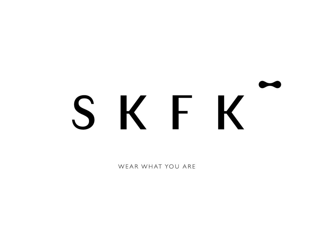 SKFK_WEAR_WHAT_YOU_ARE